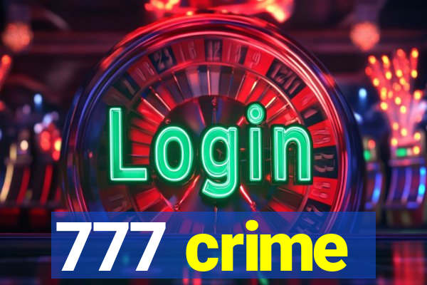 777 crime